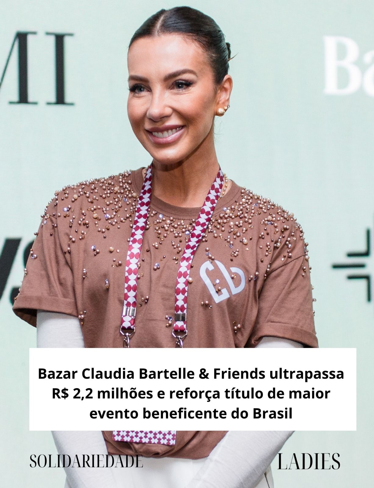 Bazar Claudia Bartelle & Friends arrecada mais de R$ 2,2 milhões e fortalece o título de maior bazar beneficente do Brasil